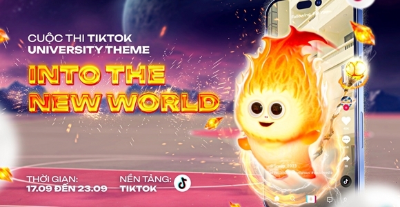 Cuộc thi TikTok University Theme - Into The New World: Cùng tân sinh viên khám phá “ngôi nhà mới”